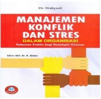 Manajemen Konflik dan Stres dalam Organisasi
