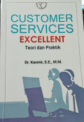 Customer Service Excellent : Teori Praktik