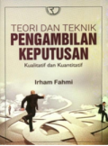 Teori Dan Teknik Pengambilan Keputusan